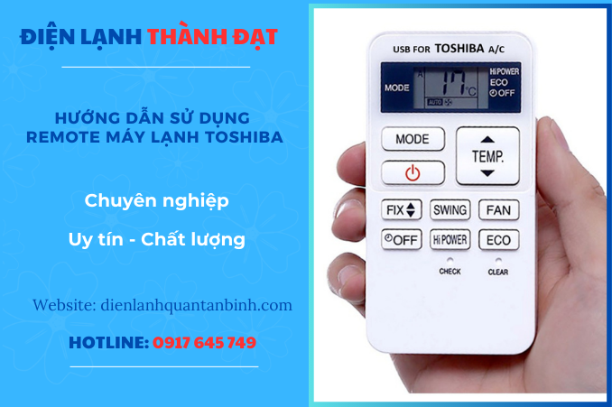 HƯỚNG DẪN SỬ DỤNG REMOTE MÁY LẠNH TOSHIBA