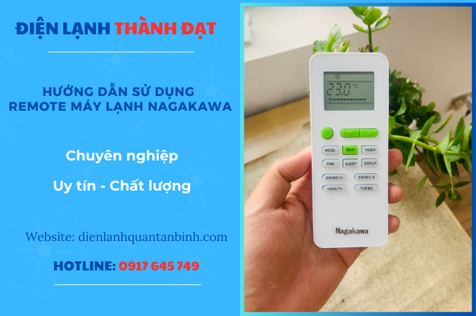 HƯỚNG DẪN SỬ DỤNG REMOTE MÁY LẠNH NAGAKAWA