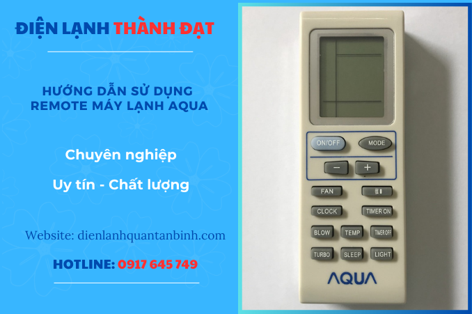 HƯỚNG DẪN SỬ DỤNG REMOTE MÁY LẠNH AQUA