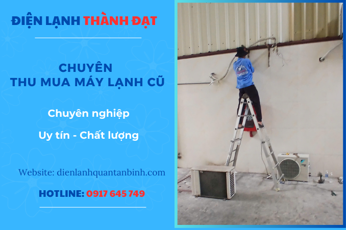 THU MUA MÁY LẠNH TREO TƯỜNG CŨ KHU VỰC BIÊN HÒA